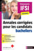 Annales corrigées pour les candidats bacheliers - concours IFSI - annales (édition 2015)