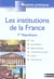 Les institutions de la france - reperes pratiques n07