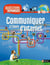 Communiquer a l'heure d'internet