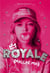 Royale malgré moi Tome 1 : rebelle, gaffeuse, célibataire...