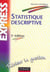 Statistique descriptive (3e edition)