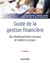 Guide de la gestion financière des établissements sociaux et médico-sociaux (3e édition)