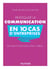 Pratiquer la communication en 10 cas d'entreprises - Michel et Augustin, EXKI, l'Oréal...