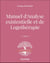 Manuel d'analyse existentielle et de logothérapie - 2e éd.