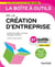 La boîte à outils : de la création d'entreprise (édition 2024)