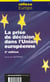 La prise de decision dans l'union europeenne