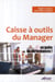 Caisse à outils du manager en quête de performances !