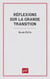 Réflexions sur la grande transition