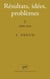 Résultats, idées, problèmes Tome 1 - 1890-1920