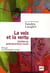 La voix et la vertu. Variétés du perfectionnisme moral