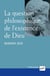 La question philosophique de l'existence de Dieu (2e édition)