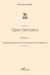 Open Semiotics Tome 1 : épistemological and Conceptual Foundations
