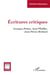 Écritures critiques : Georges Poulet, Jean Pfeiffer, Jean-Pierre Richard