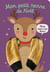 Mon petit renne de Noël : Viens dans mes bras !