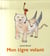 Mon tigre volant