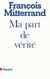 Ma part de vérité