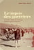 LE REPOS DES GUERRIERS