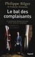 Le bal des complaisants