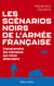 Les scénarios noirs de l'armée française : Comprendre les menaces qui nous attendent