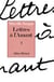 Lettres à l'amant - tome 2