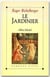 Le jardinier