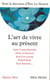 L'art de vivre au présent