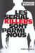 Les serial killers sont parmi nous