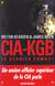 CIA-KGB. Le dernier combat