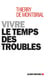 Vivre le temps des troubles