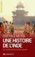Une histoire de l'Inde - les indiens face à leur passé