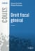Droit fiscal général (10e édition)