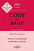 Code des baux annoté et commenté (édition 2019) (30e édition)