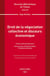 Droit de la négociation collective et discours économique. Volume 249