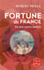 Fortune de France Tome 2 - en nos vertes années