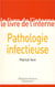 Pathologie infectieuse (3° Éd.)