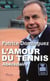 L'amour du tennis