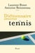 Dictionnaire amoureux du tennis