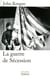 La guerre de sécession