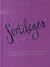 PETITS SORTILEGES ENTRE AMIS : ELIXIRS, GRIS-GRIS,