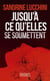 Jusqu'à ce qu'elles se soumettent