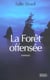 La foret offensee