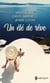 Un été de rêve - un été de rêve avec un milliardaire grec, un été de rêve avec un héritier italien, un été de rêve avec un play-boy brésilien