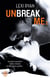 Unbreak me Tome 2