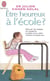Être heureux à l'école
