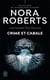 Lieutenant Eve Dallas Tome 52 : crime et cabale