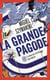 La grande pagode : Le roman noir d'un Portugal sous emprise