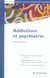 Addiction et psychiatrie