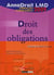 Droit des obligations - licence de droit 2ème année - annales corrigées (édition 2009)