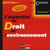 L'essentiel du droit de l'environnement (4e édition)