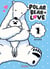 Polar bear in love t.1